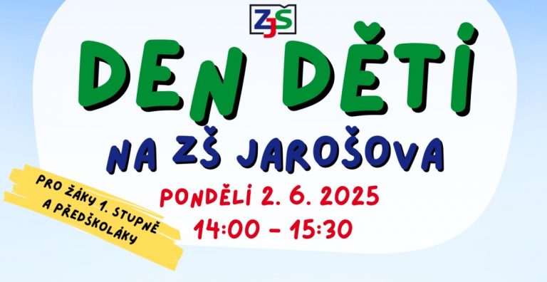 Pozvánka Den dětí 2025 ZŠ Jarošova