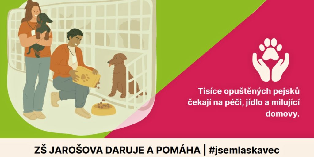 Jsme laskavci – pomáháme psím kamarádům ZŠ Jarošova